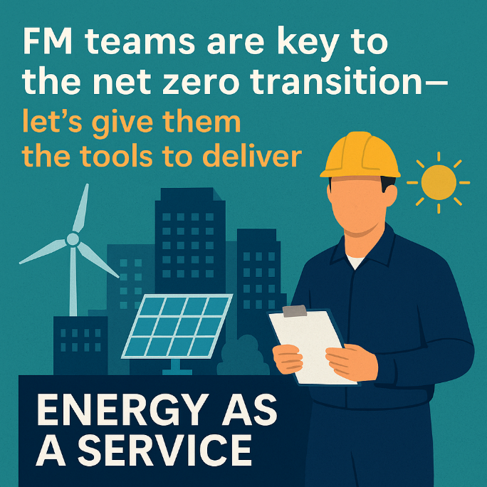 Powering FM Teams to Deliver Savings